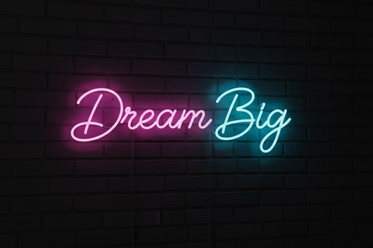 LED Neon Sign (Dream Big)